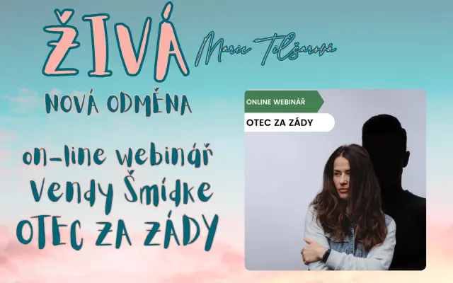 OTEC ZA ZÁDY - Vendy Šmídke (záznam webináře)