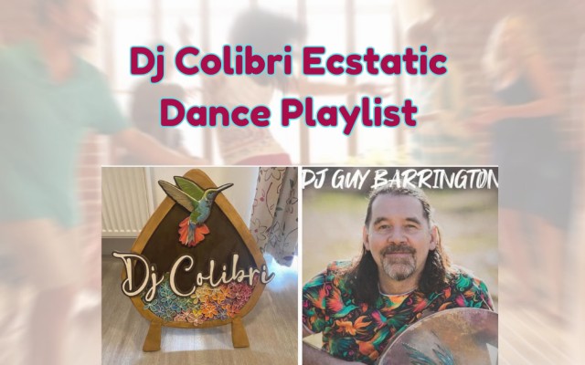 Získej PLAYLIST pro ECSTATIC DANCE JOURNEY od DJ Colibri