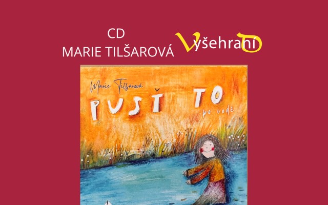 CD Marie Tilšarová Pusť to po vodě