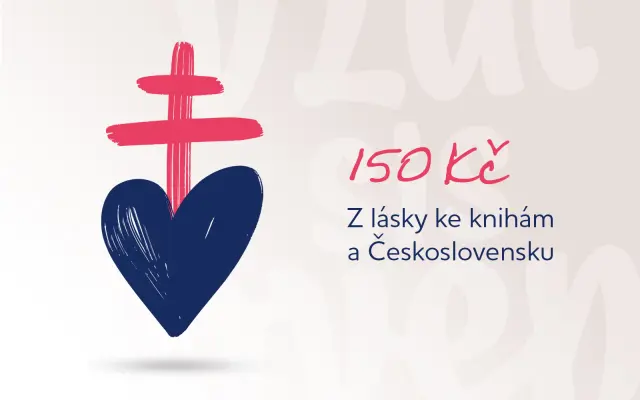 Z lásky k nám, knihám a Československu