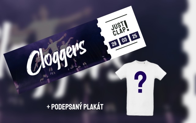 Vstupenka + tričko Cloggers + podepsaný plakát