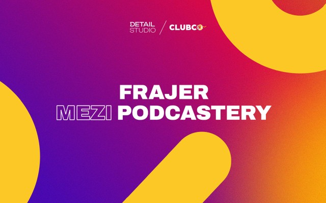 Frajer mezi podcastery