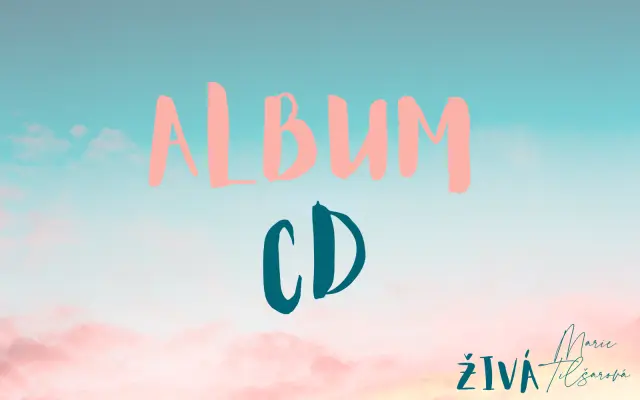"ŽIVÁ MARIE" NA CD