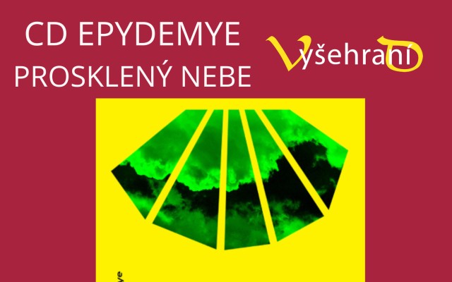 CD Prosklený nebe skupiny Epydemye