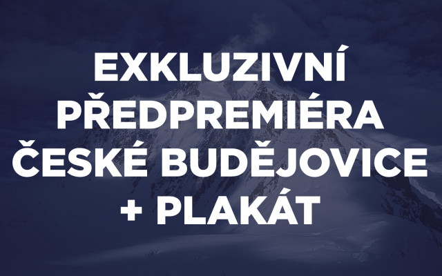 Exkluzivní předpremiéra České Budějovice + plakát