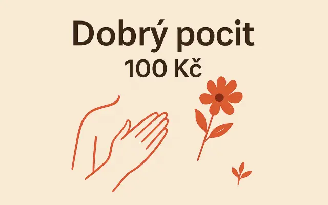 💖 1️⃣ Dobrý pocit – 100 Kč