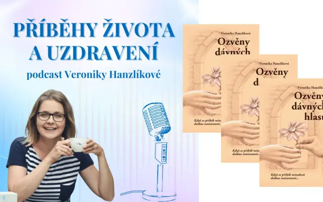 Patron podcastu Příběhy života a uzdravení + 3x kniha