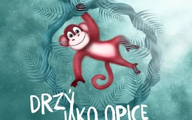 Drzý jako OPICE
