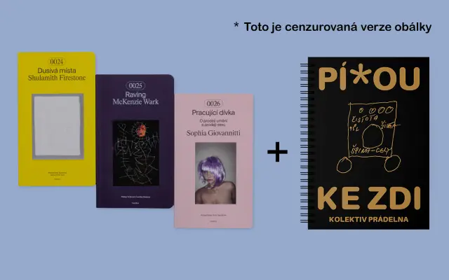 Čtyři knihy: Pí*ou ke zdi + „Unhinged balíček“ z nakladatelství tranzit s dodáním na adresu