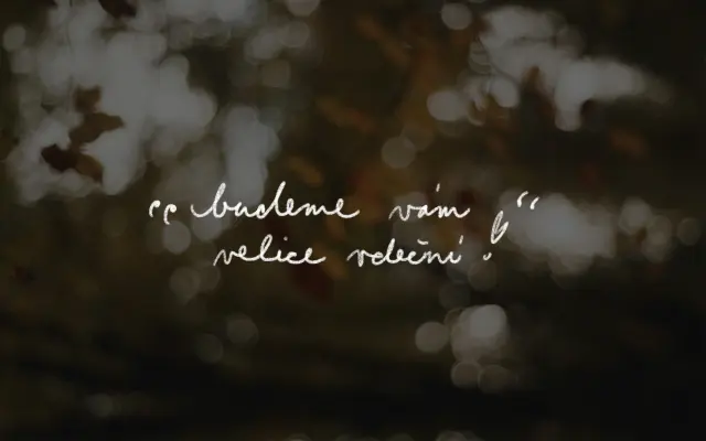 budeme vám velice vděční!